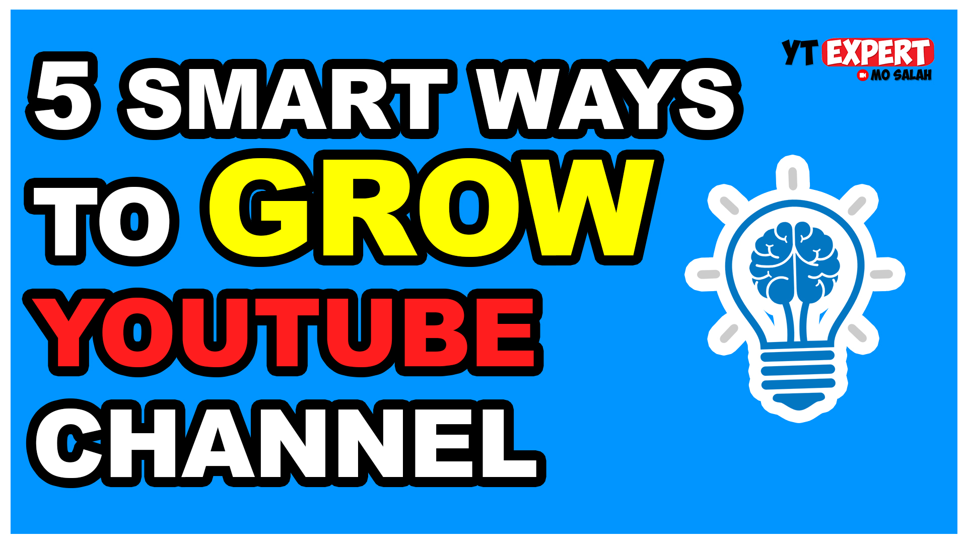 How To Grow YouTube Channel The SMART Way