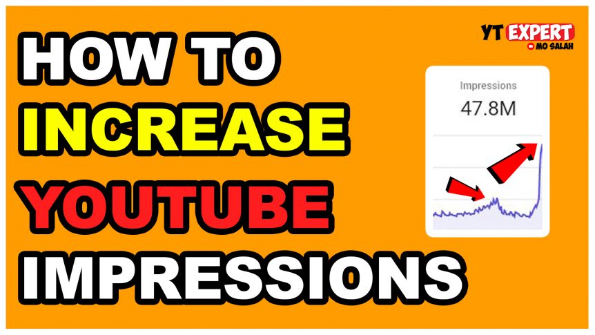 How To Increase YouTube Impressions